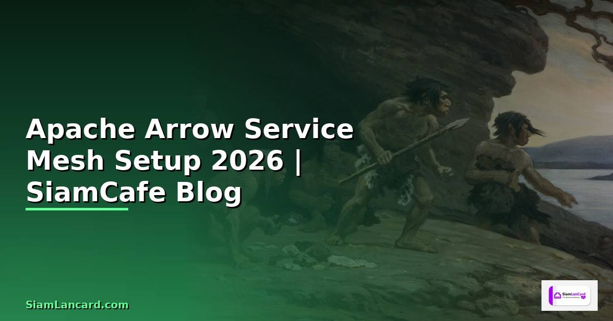 Apache Arrow Service Mesh Setup