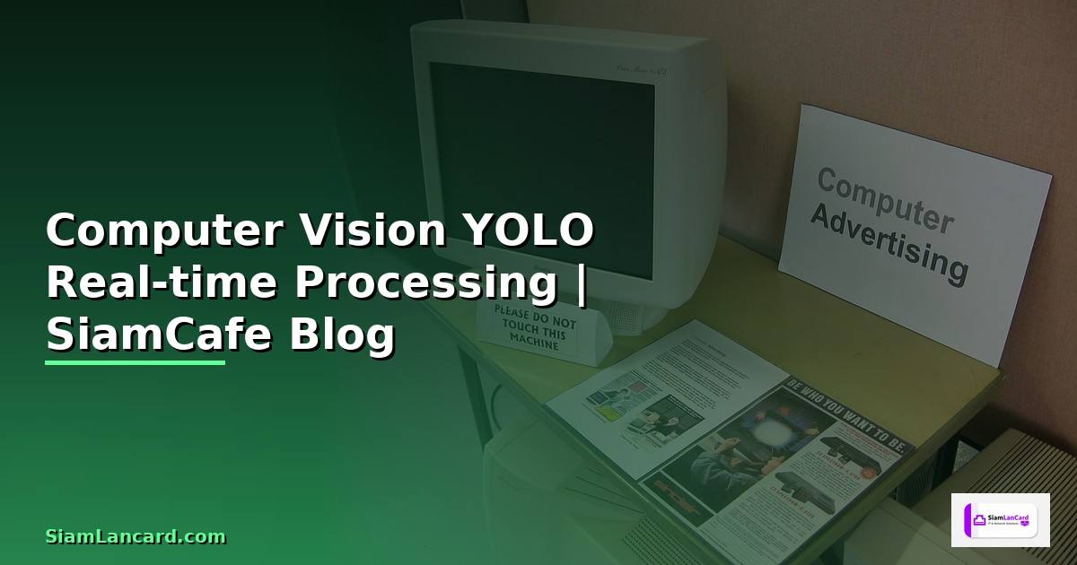 Computer Vision YOLO Real-time Processing