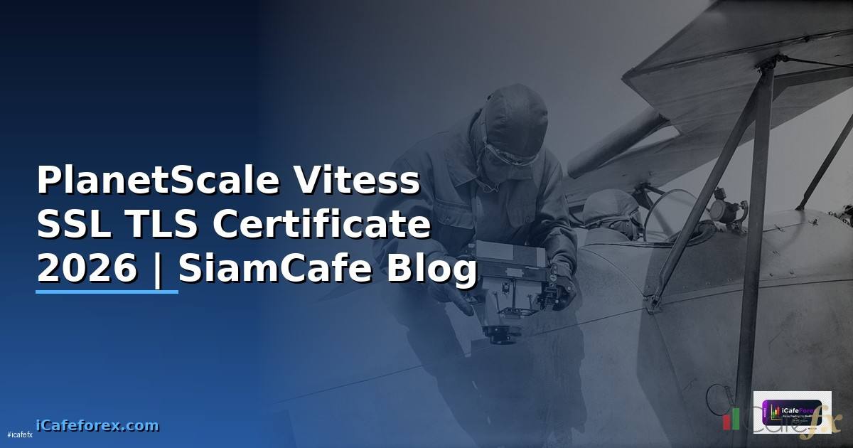 PlanetScale Vitess SSL TLS Certificate
