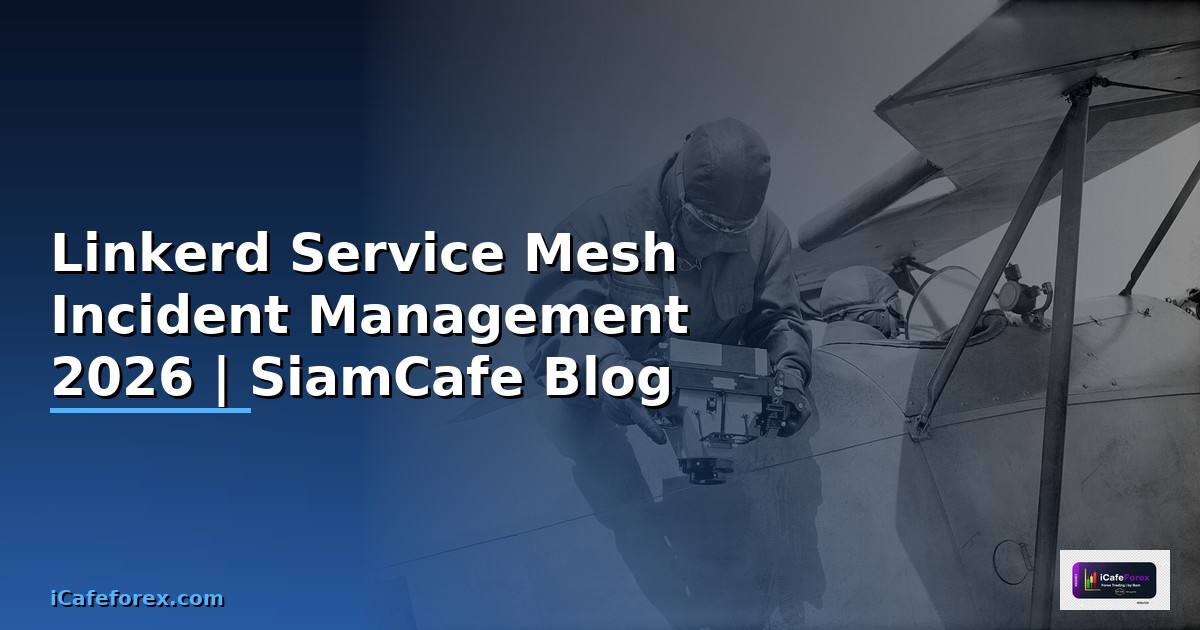 Linkerd Service Mesh Incident Management
