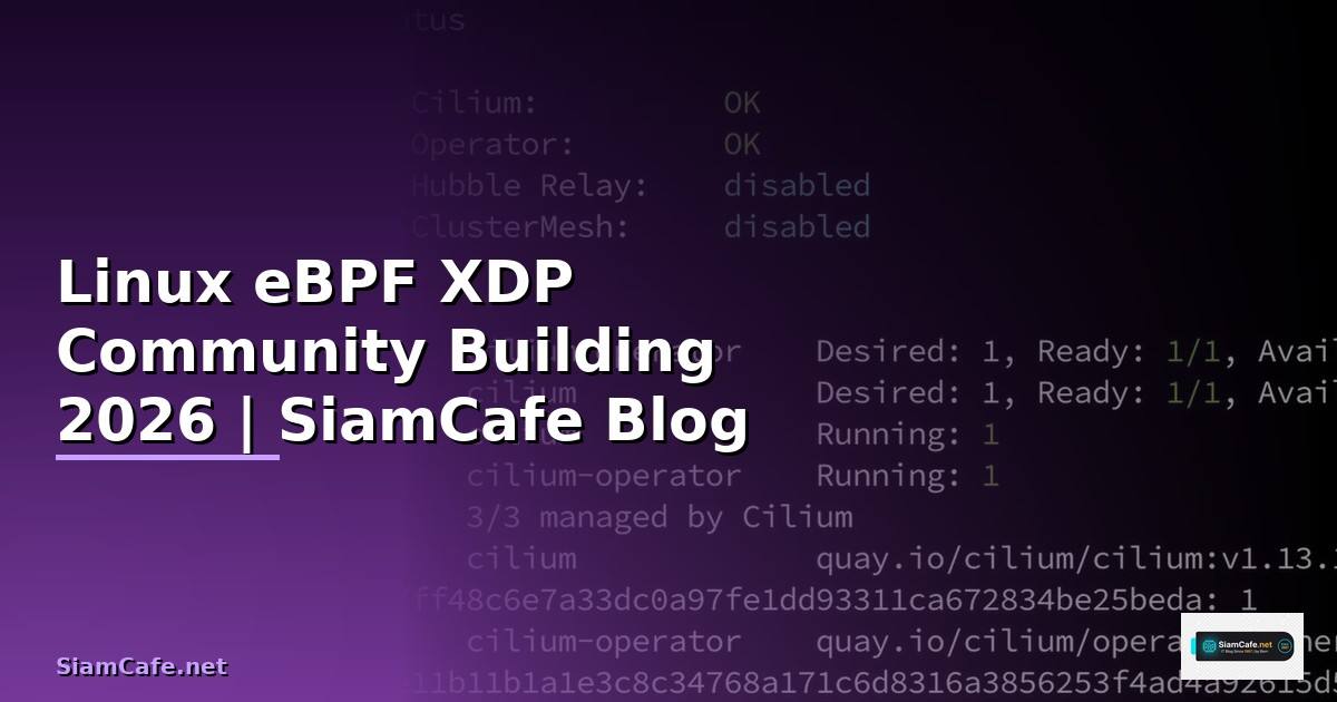 Linux eBPF XDP Community Building