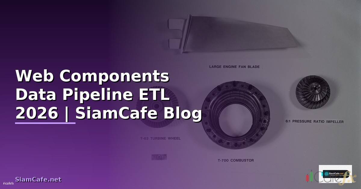 Web Components Data Pipeline ETL