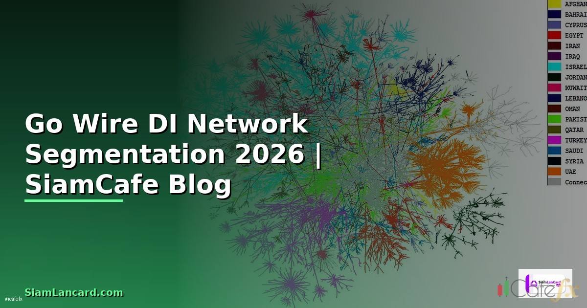 Go Wire DI Network Segmentation