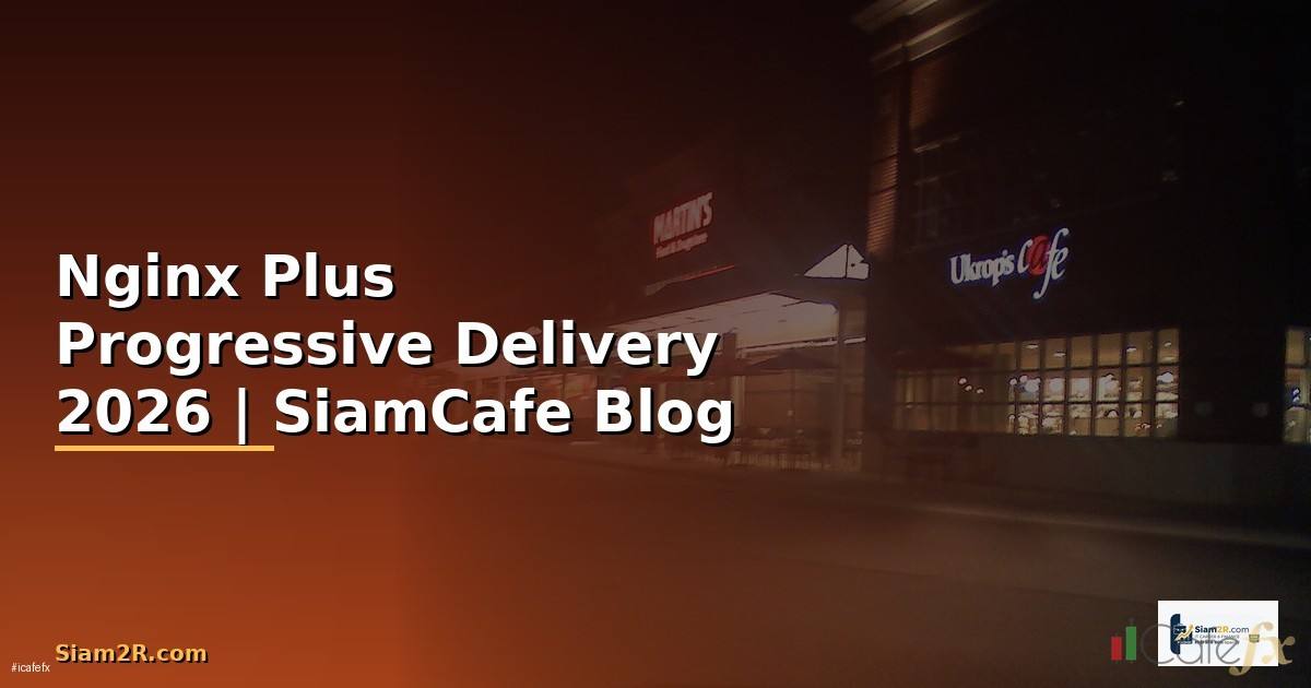 Nginx Plus Progressive Delivery