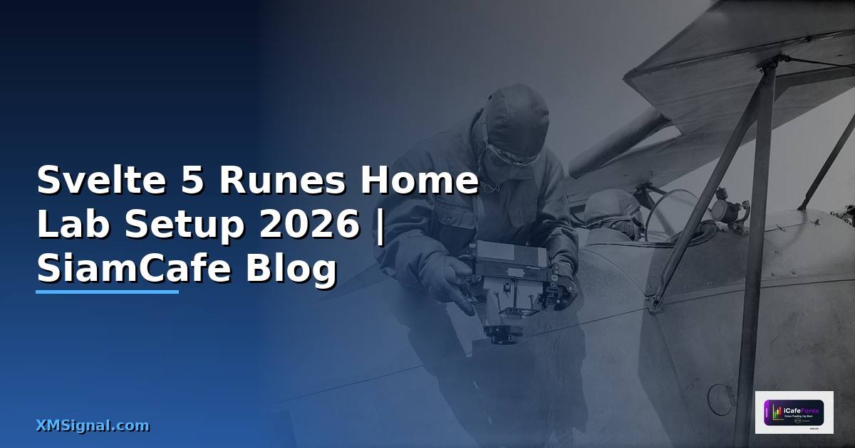 Svelte 5 Runes Home Lab Setup