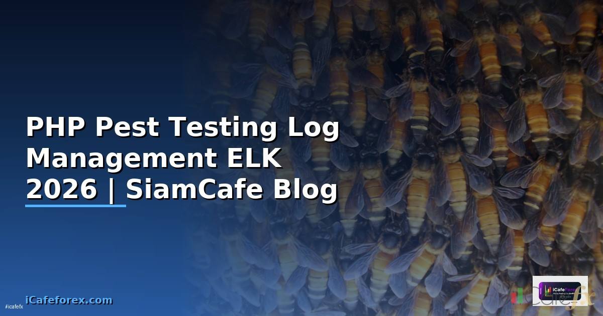 PHP Pest Testing Log Management ELK