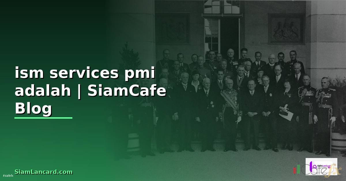 ism services pmi adalah