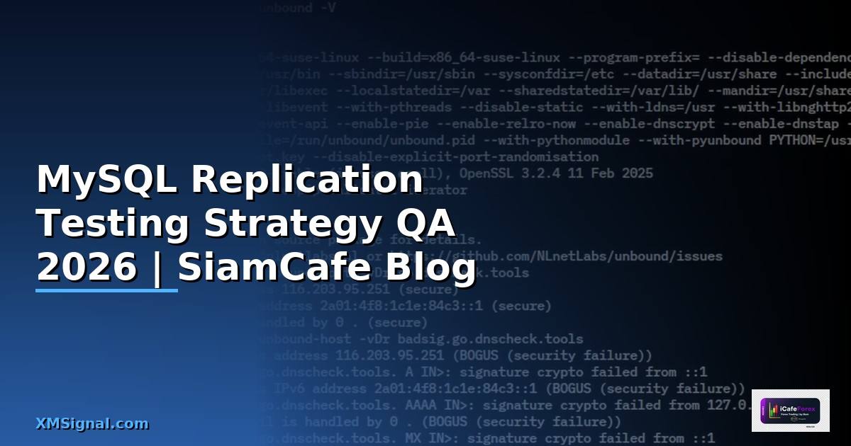 MySQL Replication Testing Strategy QA