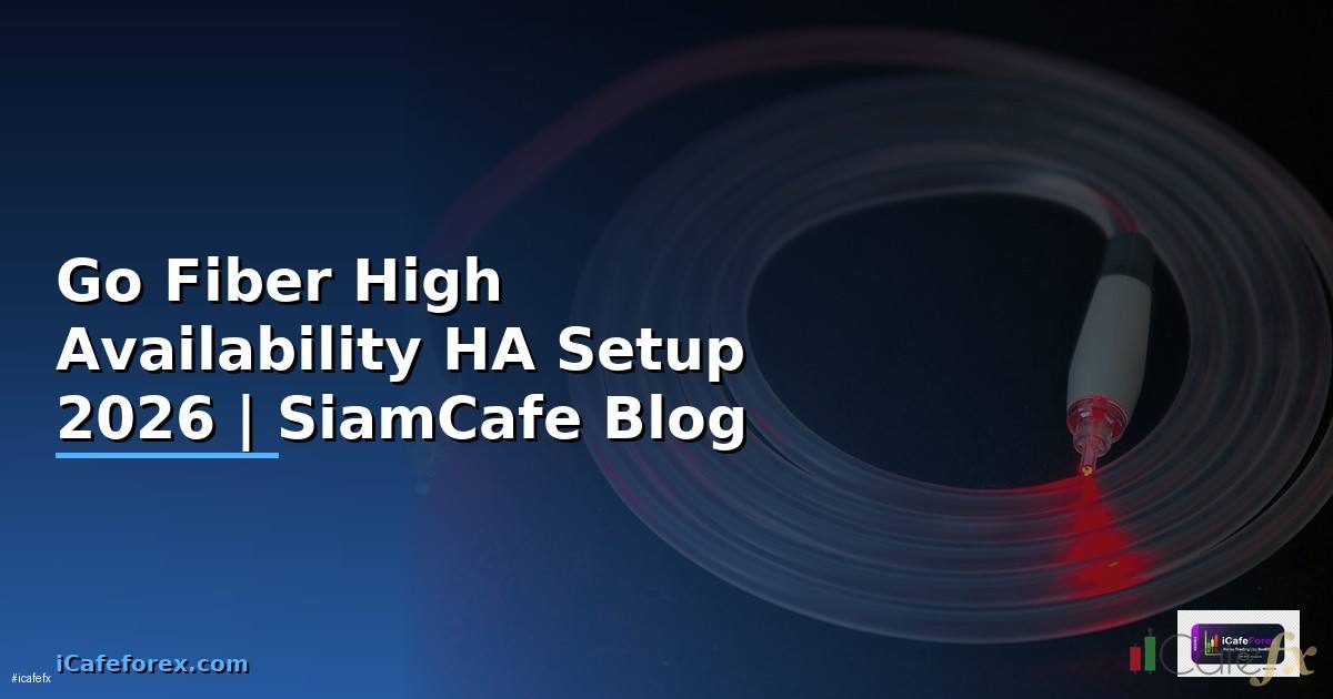 Go Fiber High Availability HA Setup