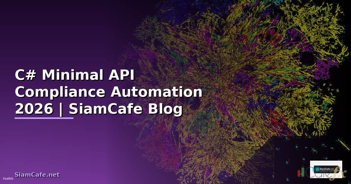 C# Minimal API Compliance Automation