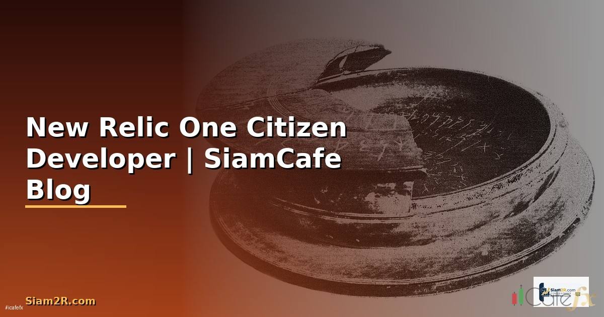New Relic One Citizen Developer