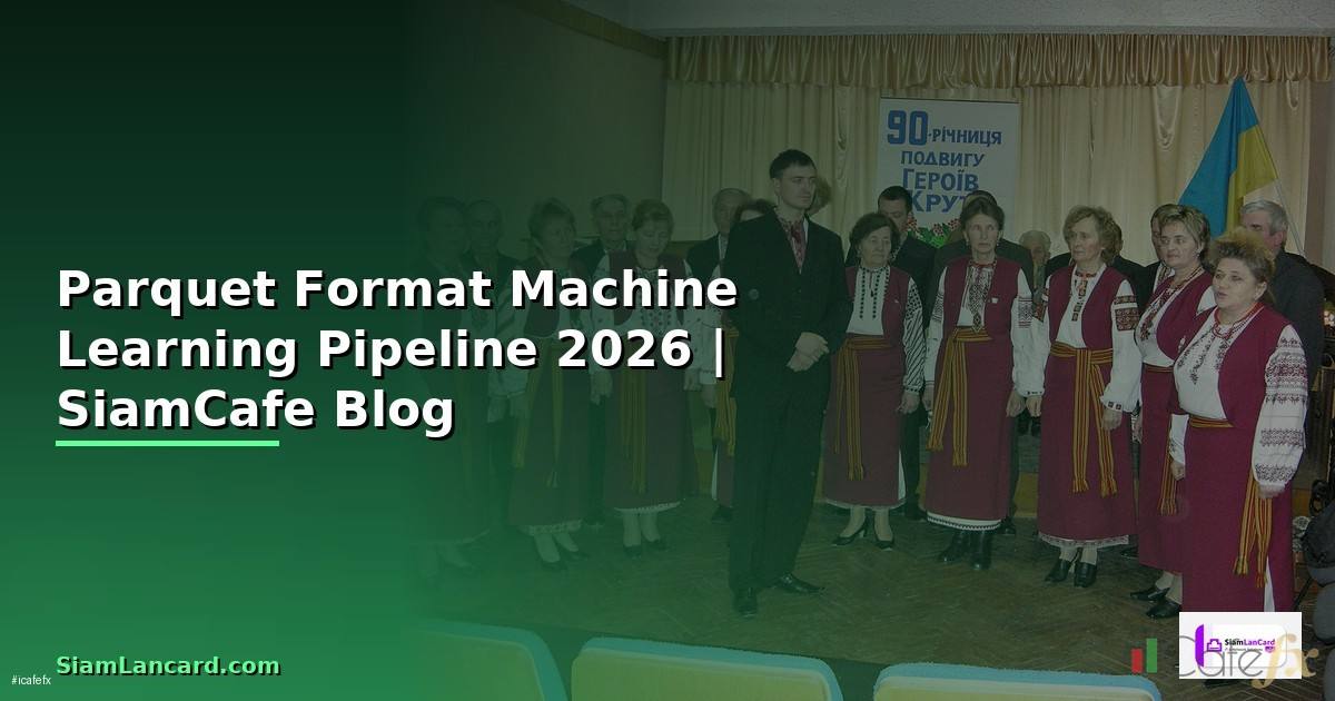 Parquet Format Machine Learning Pipeline