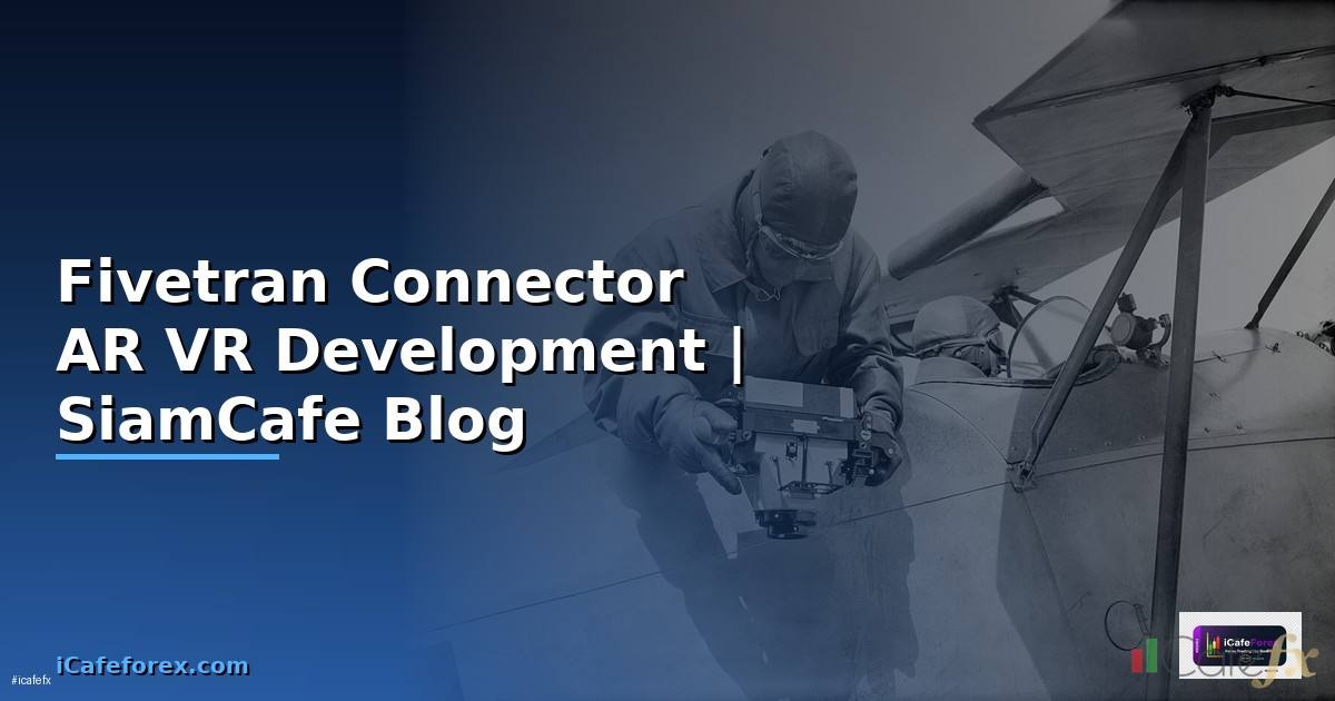 Fivetran Connector AR VR Development