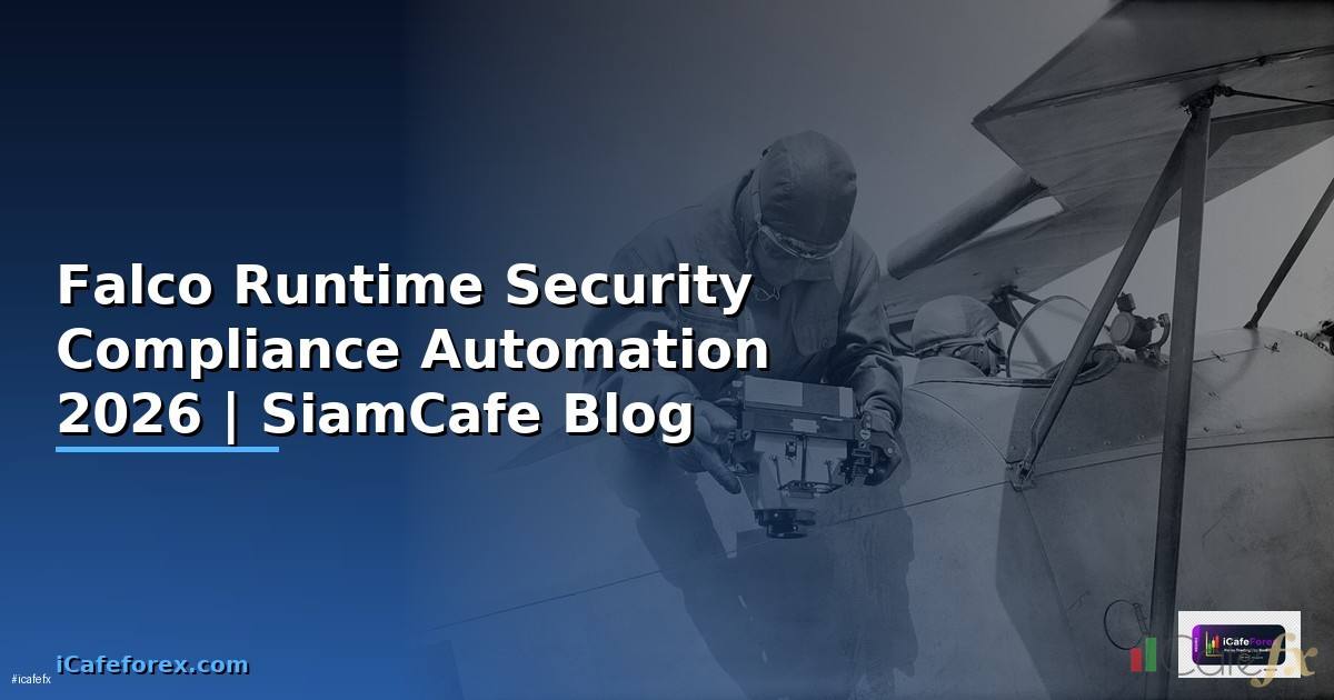Falco Runtime Security Compliance Automation