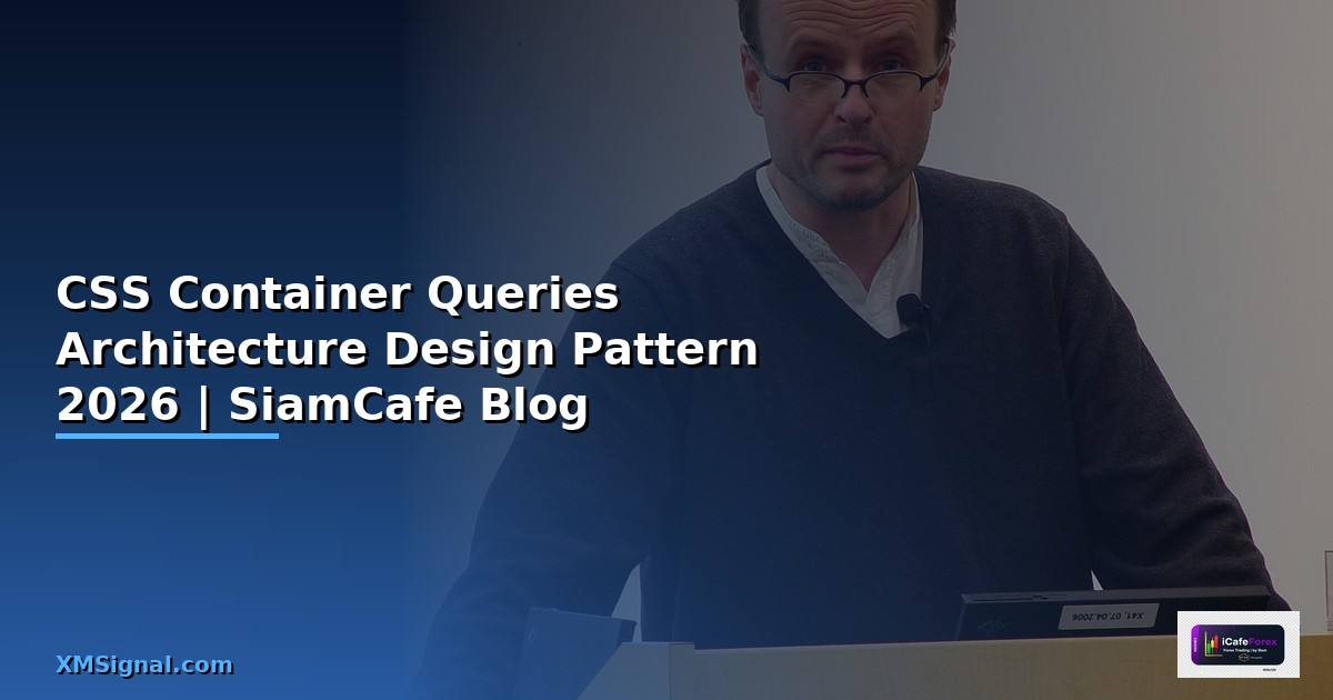 CSS Container Queries Architecture Design Pattern