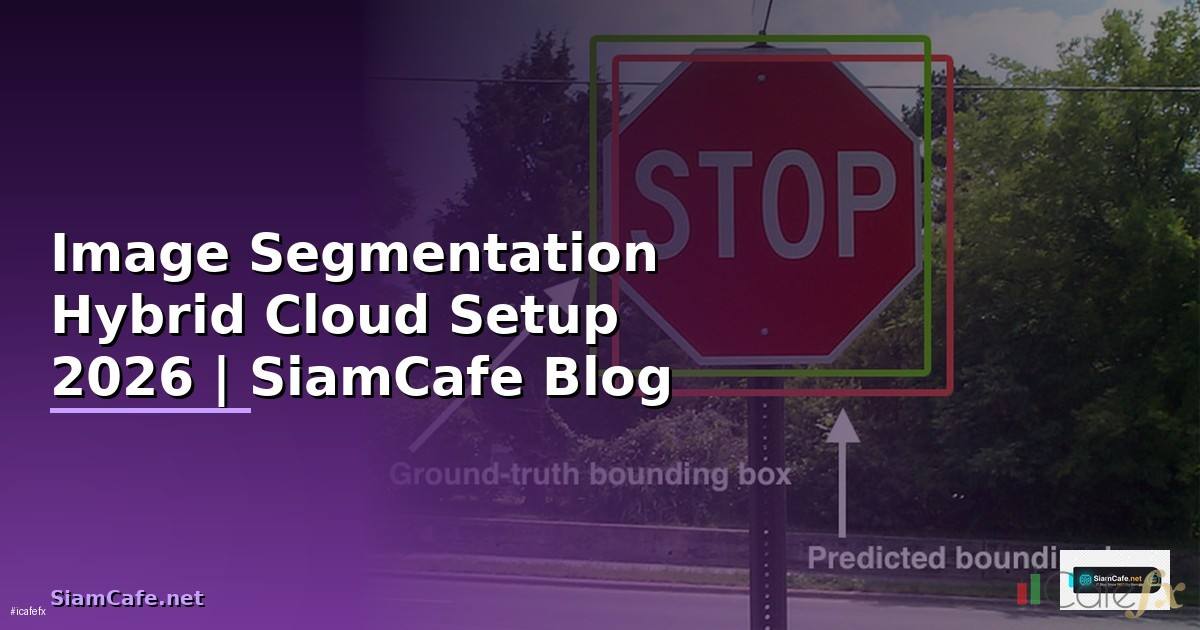 Image Segmentation Hybrid Cloud Setup