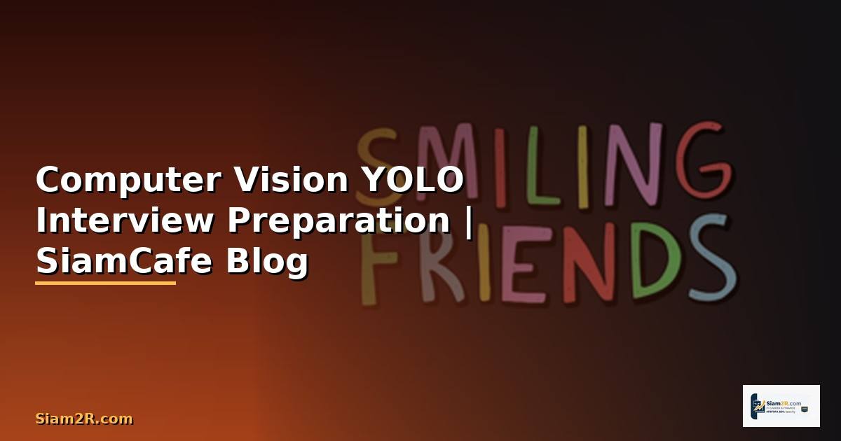 Computer Vision YOLO Interview Preparation