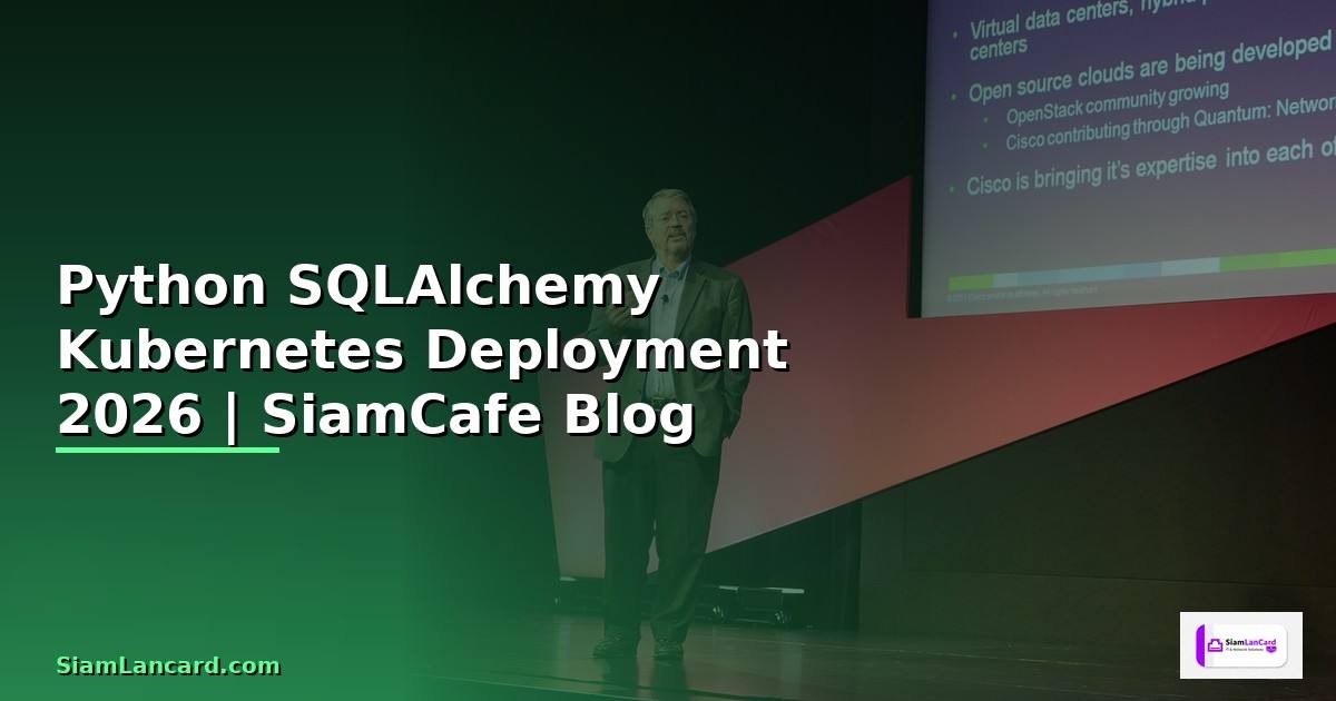 Python SQLAlchemy Kubernetes Deployment