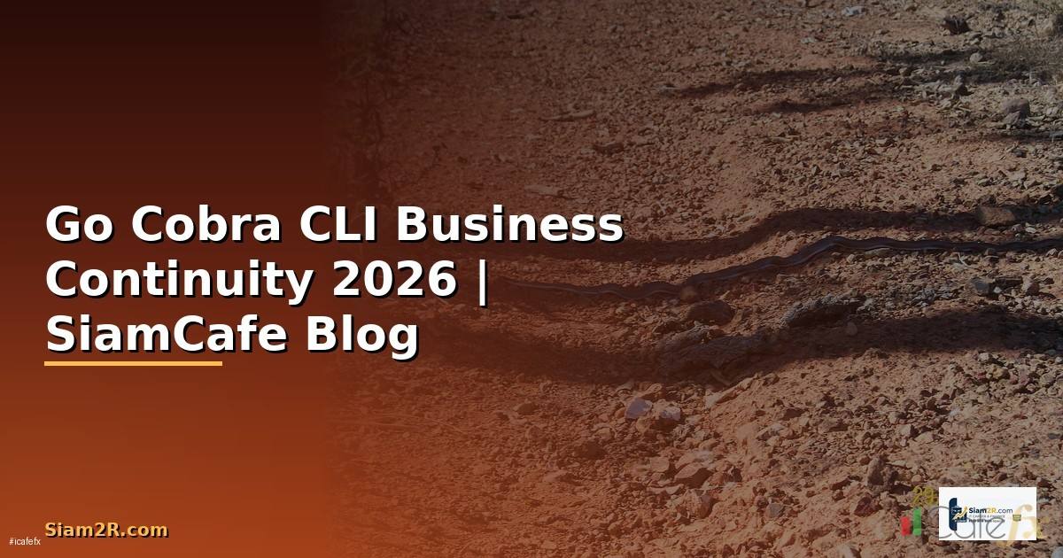 Go Cobra CLI Business Continuity