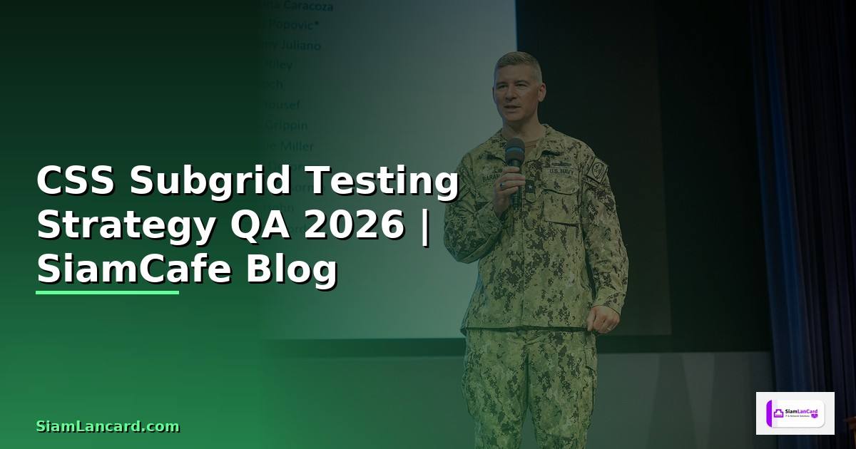CSS Subgrid Testing Strategy QA