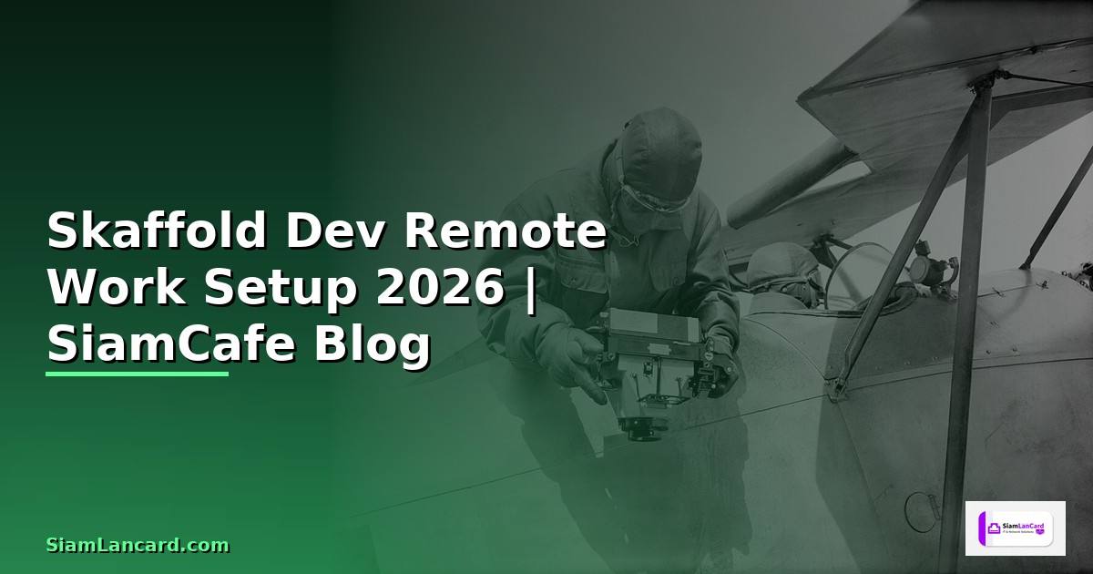 Skaffold Dev Remote Work Setup