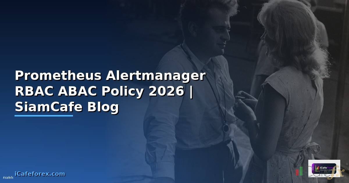 Prometheus Alertmanager RBAC ABAC Policy