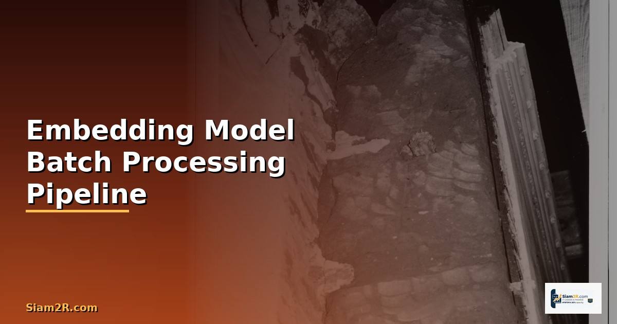 Embedding Model Batch Processing Pipeline —