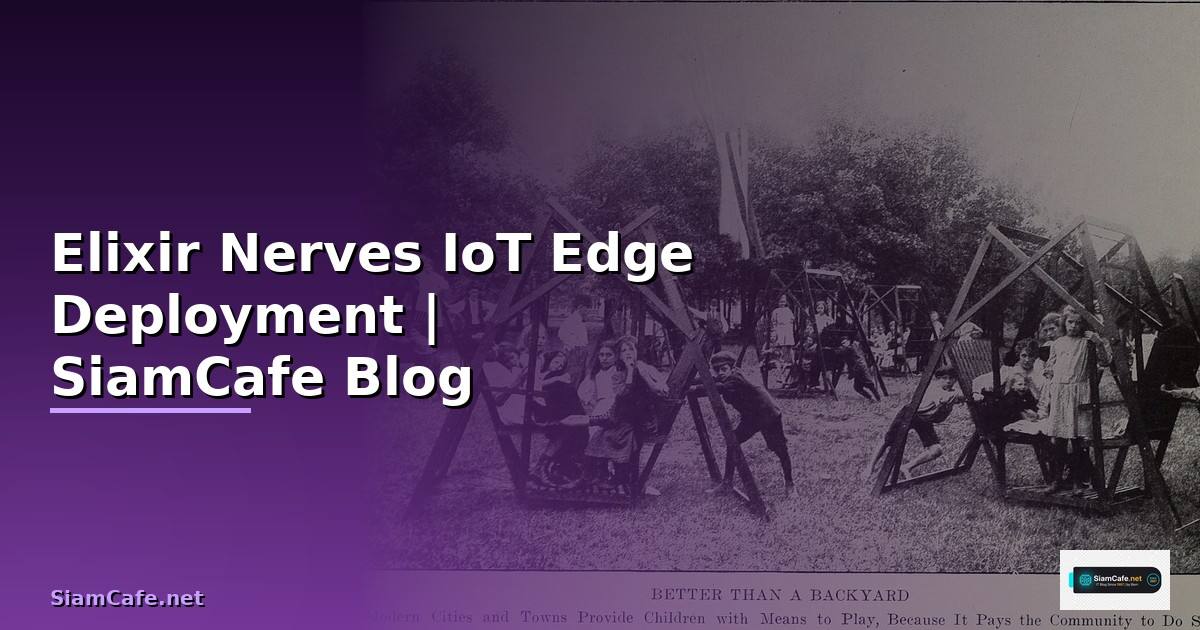 Elixir Nerves IoT Edge Deployment