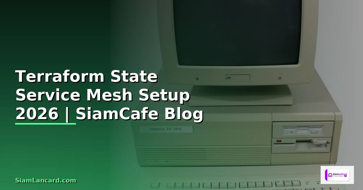 Terraform State Service Mesh Setup