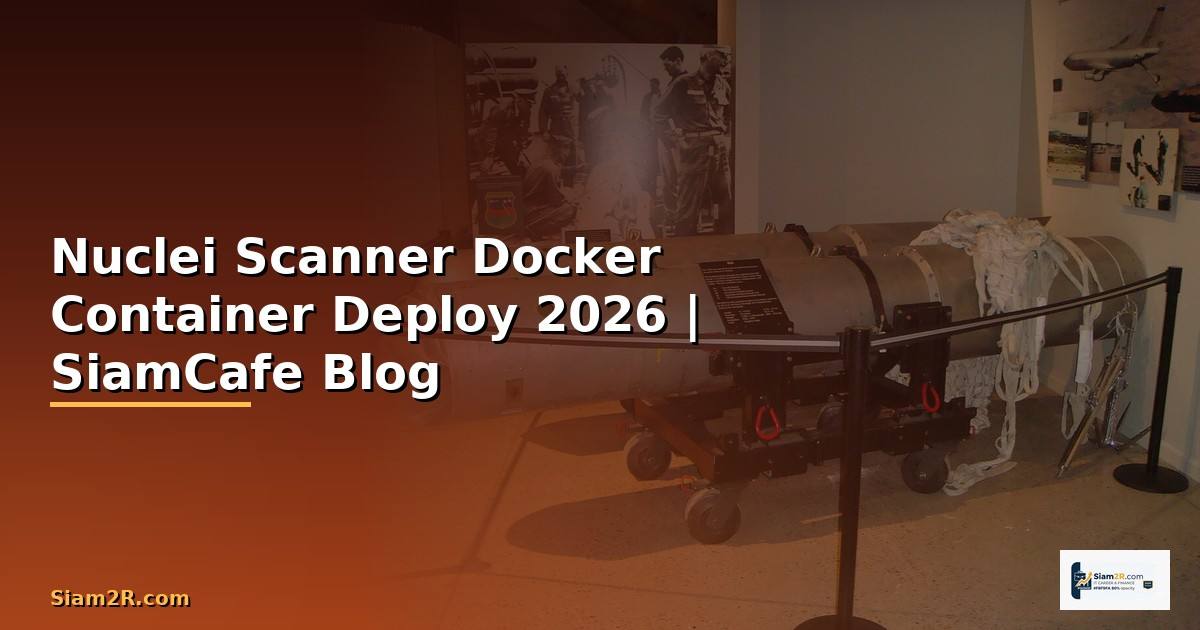 Nuclei Scanner Docker Container Deploy
