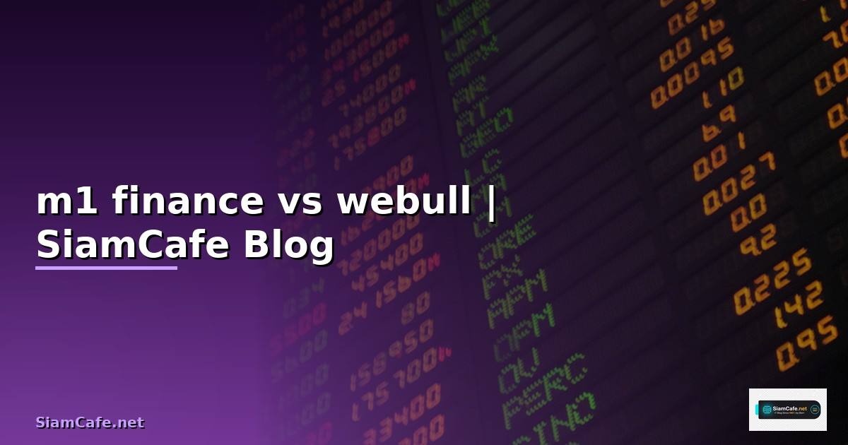 m1 finance vs webull