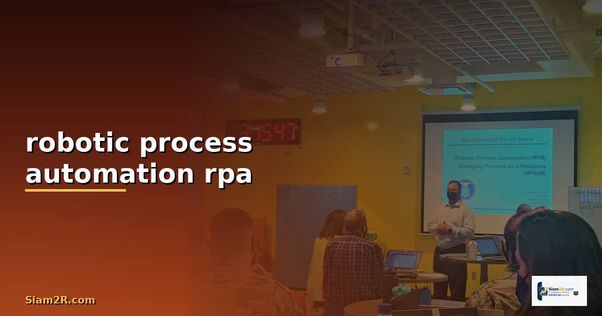 robotic process automation rpa คือ —