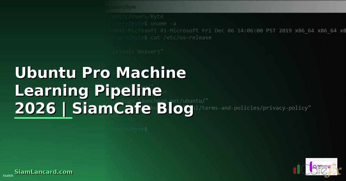 Ubuntu Pro Machine Learning Pipeline