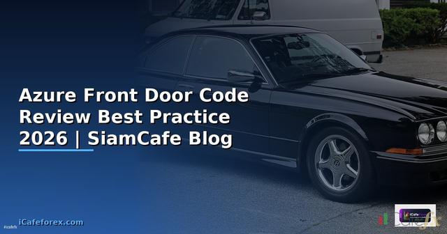 Azure Front Door Code Review Best Practice