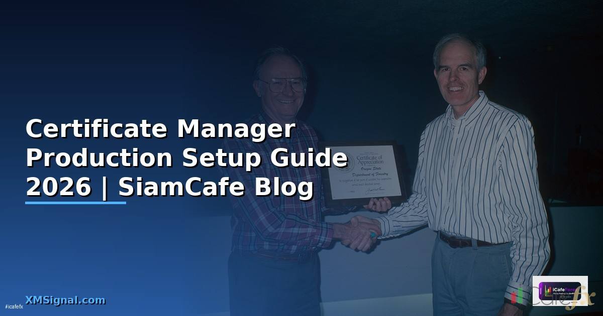 Certificate Manager Production Setup Guide