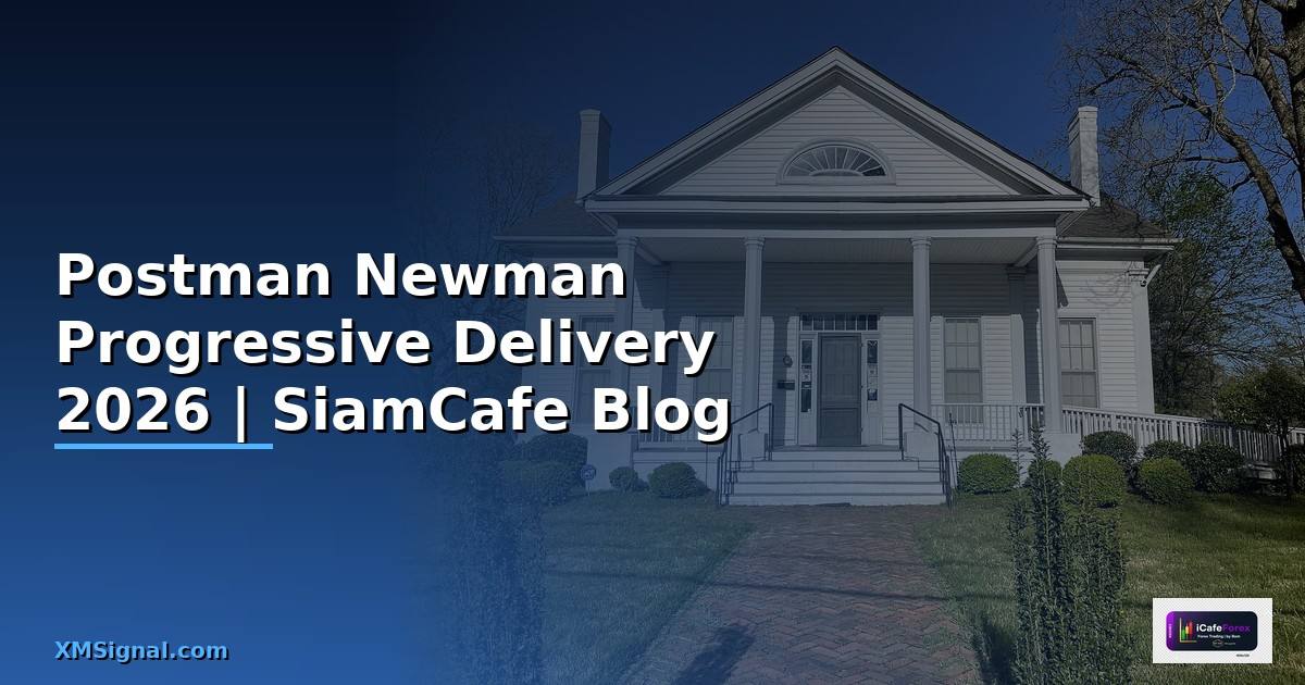 Postman Newman Progressive Delivery