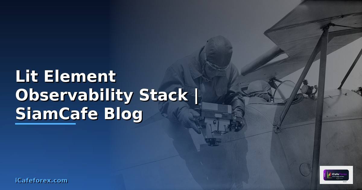 Lit Element Observability Stack