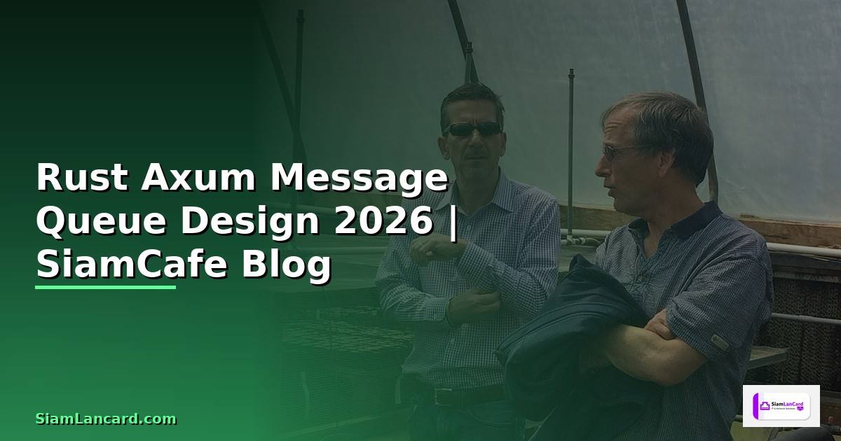 Rust Axum Message Queue Design