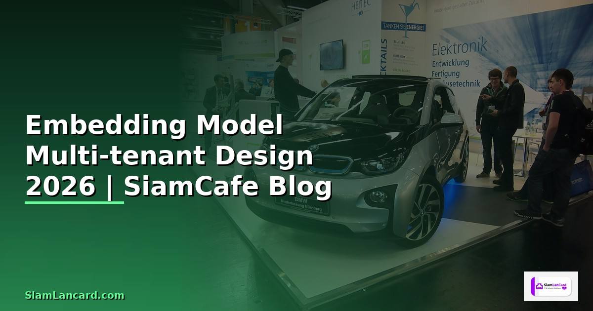 Embedding Model Multi-tenant Design
