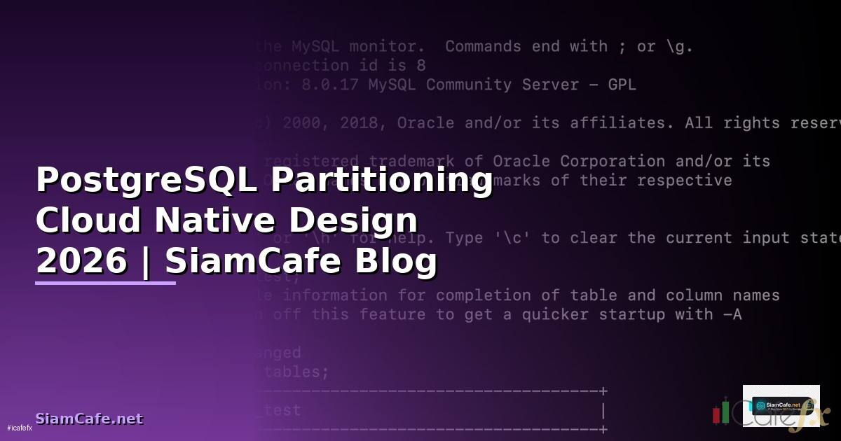 PostgreSQL Partitioning Cloud Native Design