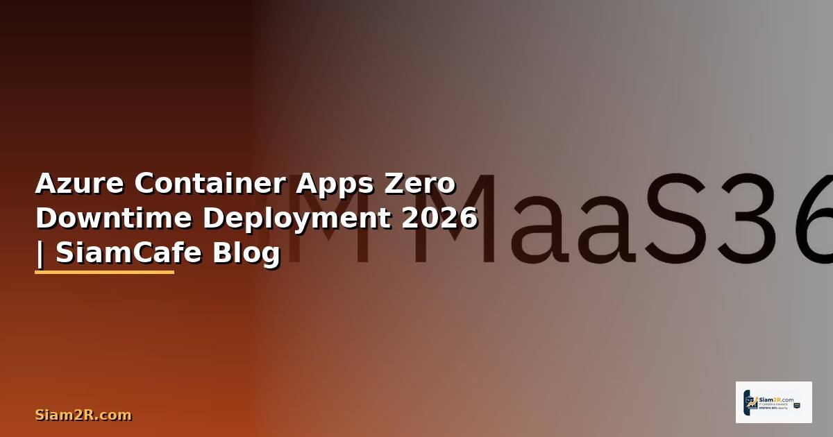 Azure Container Apps Zero Downtime Deployment