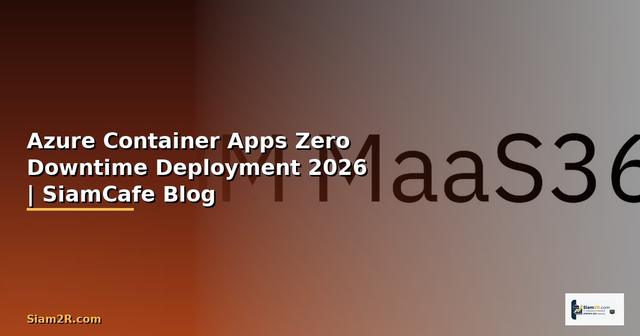 Azure Container Apps Zero Downtime Deployment