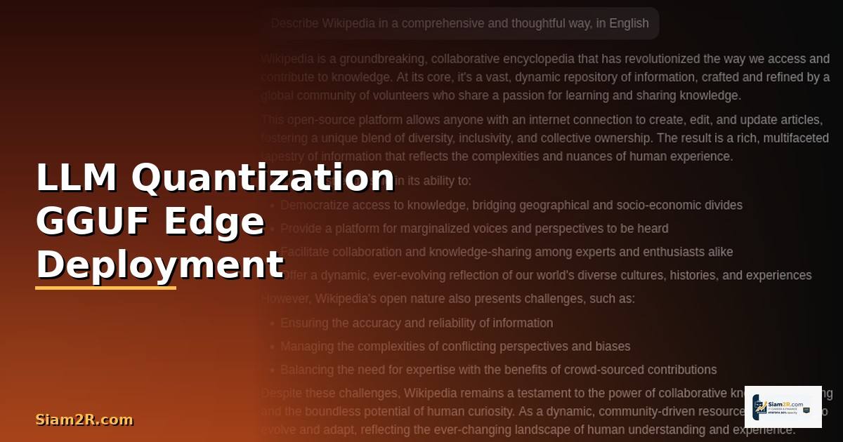 LLM Quantization GGUF Edge Deployment —