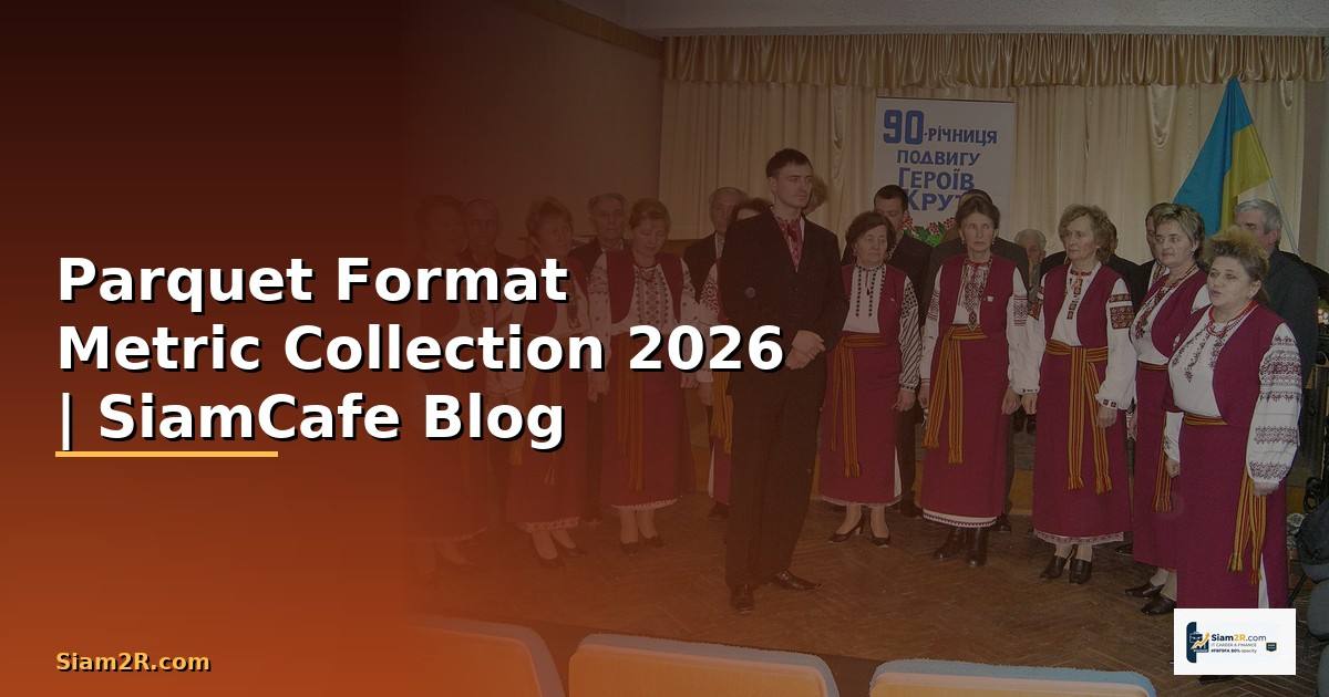 Parquet Format Metric Collection