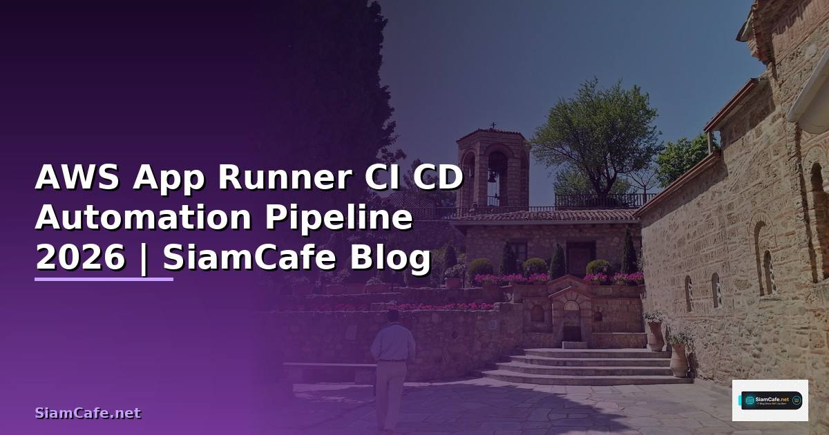 AWS App Runner CI CD Automation Pipeline
