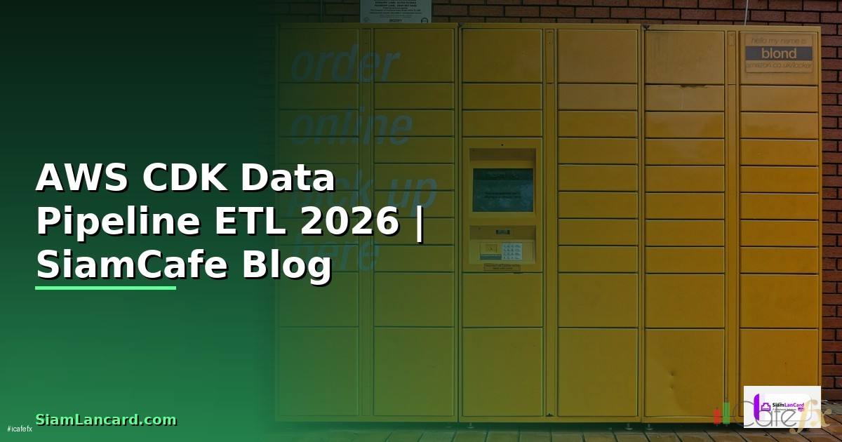 AWS CDK Data Pipeline ETL