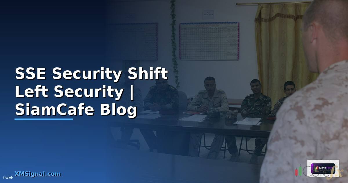 SSE Security Shift Left Security