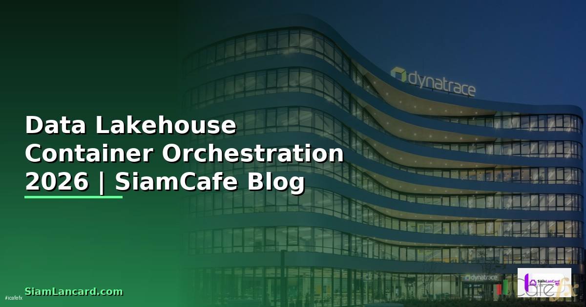 Data Lakehouse Container Orchestration