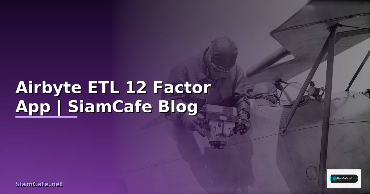Airbyte ETL 12 Factor App