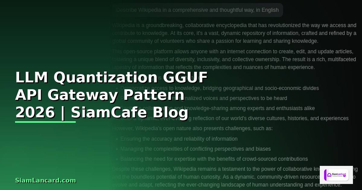 LLM Quantization GGUF API Gateway Pattern